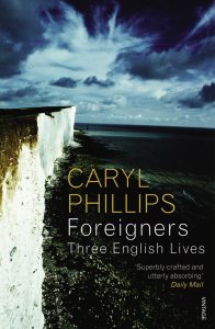 Caryl Phillips's Foreigners